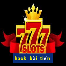 hack bài tiến lên full tiền