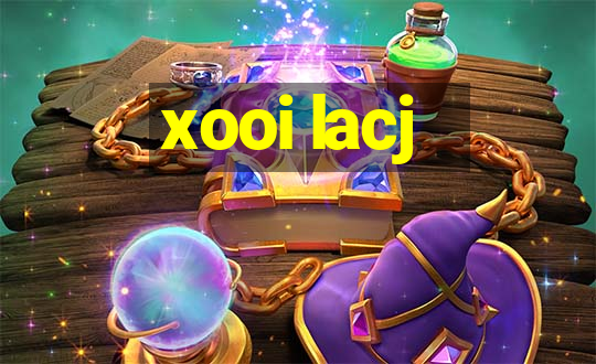 xooi lacj