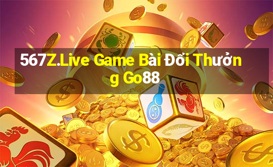 567Z.Live Game Bài Đổi Thưởng Go88