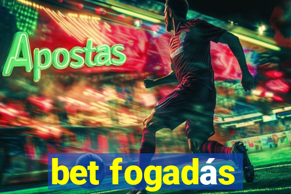 bet fogadás