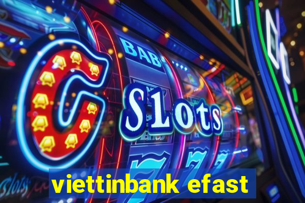 viettinbank efast