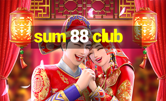 sum 88 club