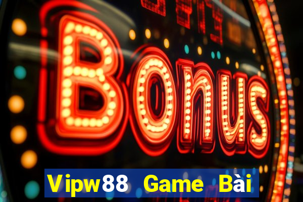 Vipw88 Game Bài Lừa Đảo