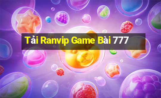 Tải Ranvip Game Bài 777