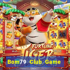 Bom79 Club Game Bài Tiến Lên