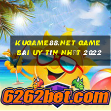 Kugame88.Net Game Bài Uy Tín Nhất 2022