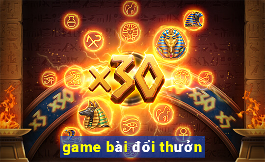 game bài đổi thưởn