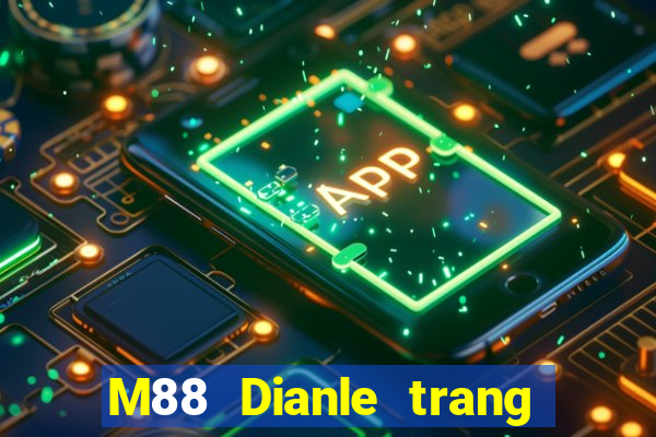 M88 Dianle trang web chính thức Fun88 tải về