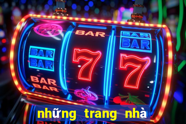 những trang nhà cái uy tín