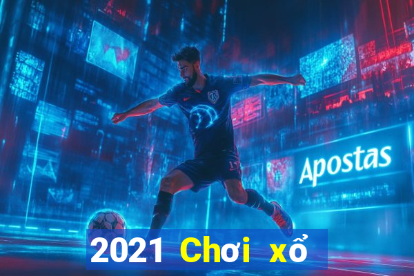 2021 Chơi xổ số phần mềm này