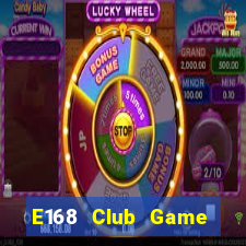 E168 Club Game Bài 888 Casino