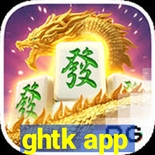 ghtk app