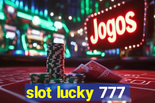 slot lucky 777