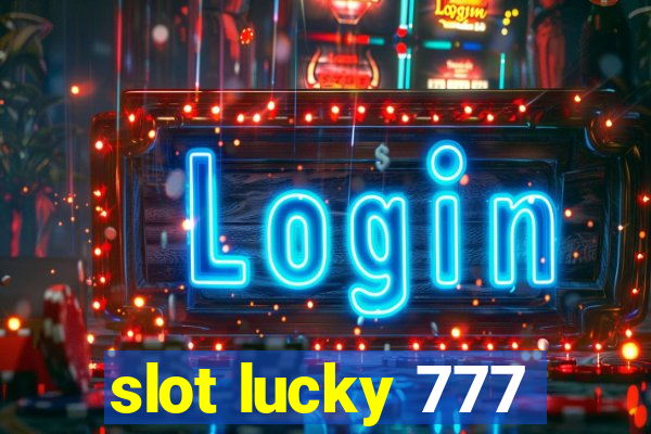 slot lucky 777