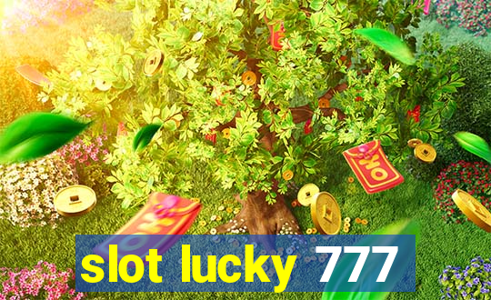 slot lucky 777