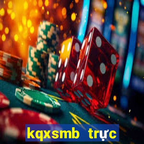 kqxsmb trực tiếp hôm nay