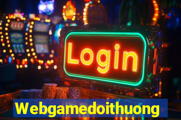 Webgamedoithuong Game Bài Phái Mạnh