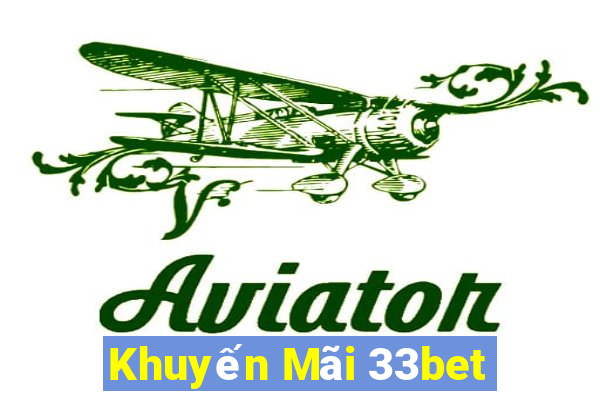 Khuyến Mãi 33bet