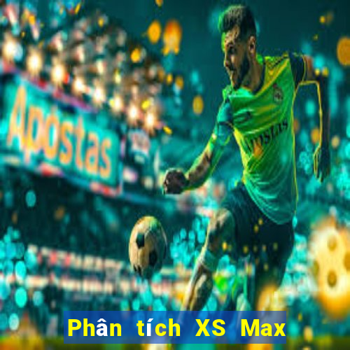 Phân tích XS Max 4D ngày 20