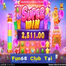 Fun68 Club Tại Game Bài B52