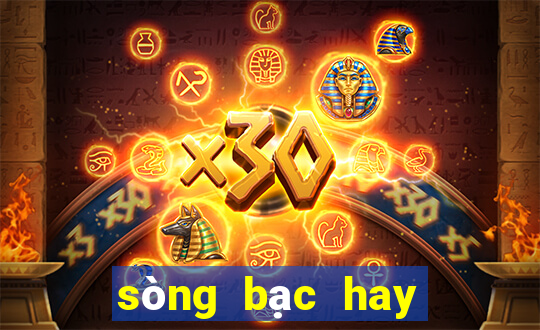 sòng bạc hay sòng bạc