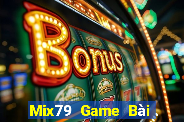 Mix79 Game Bài Binh 9 Cây