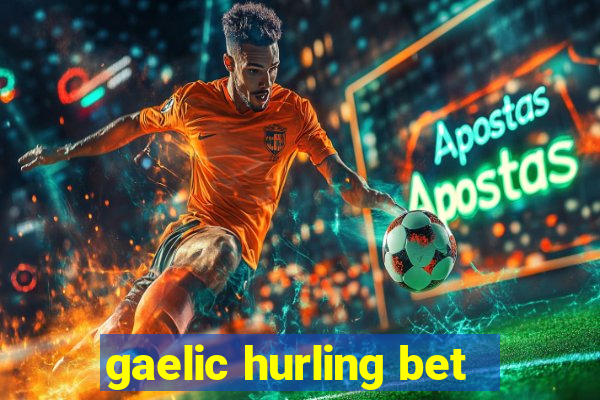 gaelic hurling bet