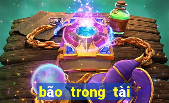 bão trong tài xỉu là gì