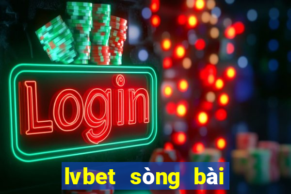 lvbet sòng bài trực tuyến