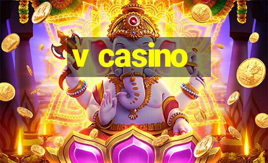 v casino