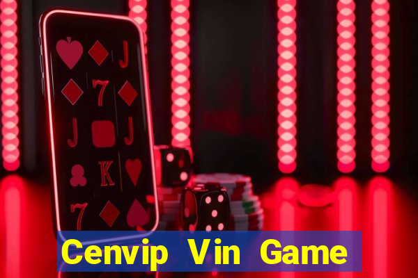 Cenvip Vin Game Bài Son