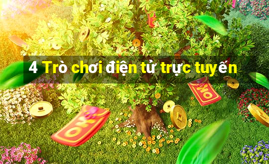 4 Trò chơi điện tử trực tuyến