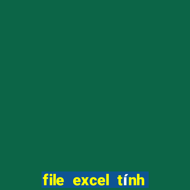 file excel tính tiền lô de