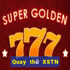 Quay thử XSTN ngày thứ sáu