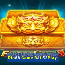 Rio88 Game Bài 52Play