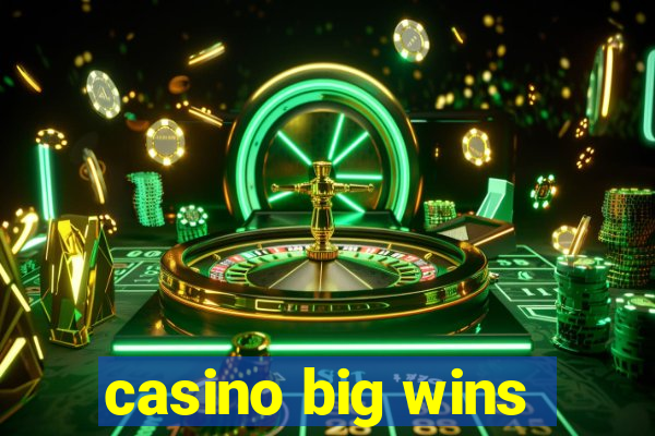 casino big wins