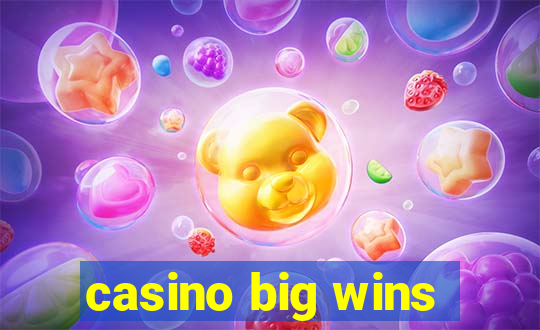 casino big wins