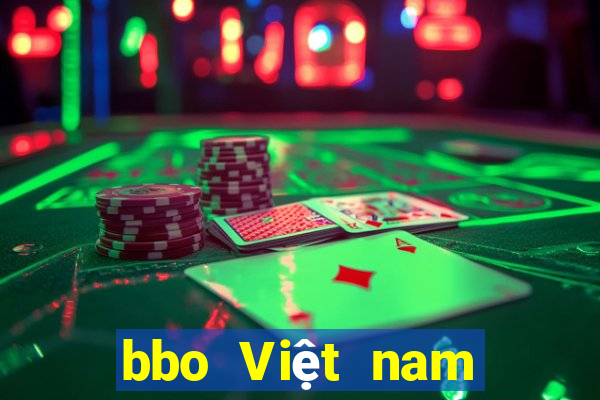 bbo Việt nam mới nhất ấn bản