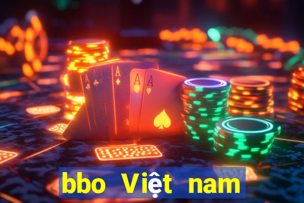 bbo Việt nam mới nhất ấn bản