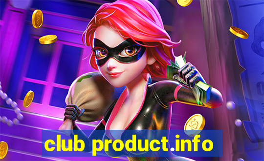 club product.info