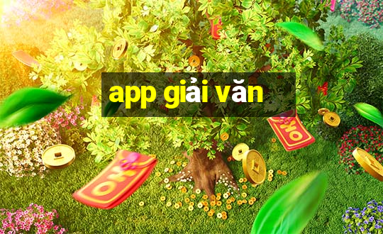 app giải văn