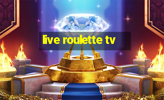 live roulette tv