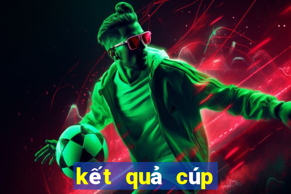 kết quả cúp quốc gia thổ nhĩ kỳ