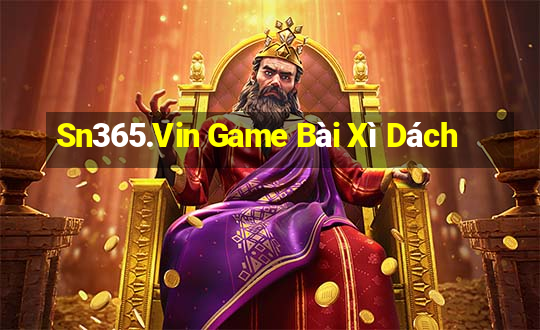 Sn365.Vin Game Bài Xì Dách