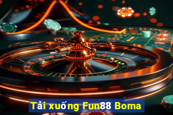 Tải xuống Fun88 Boma