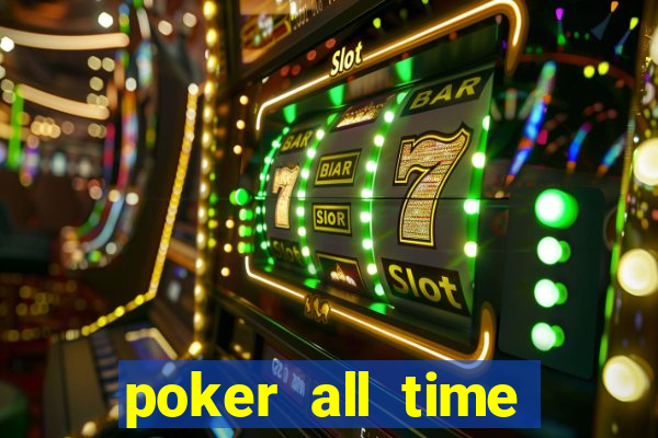 poker all time money list