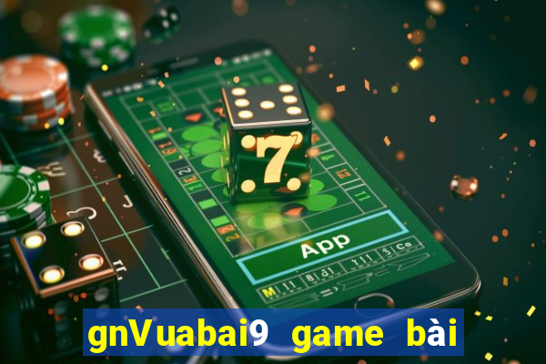 gnVuabai9 game bài di động