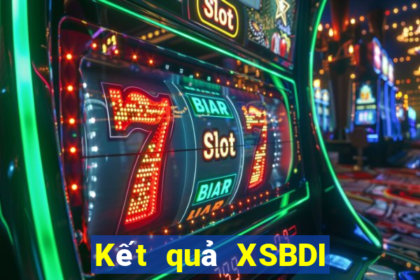 Kết quả XSBDI hôm nay