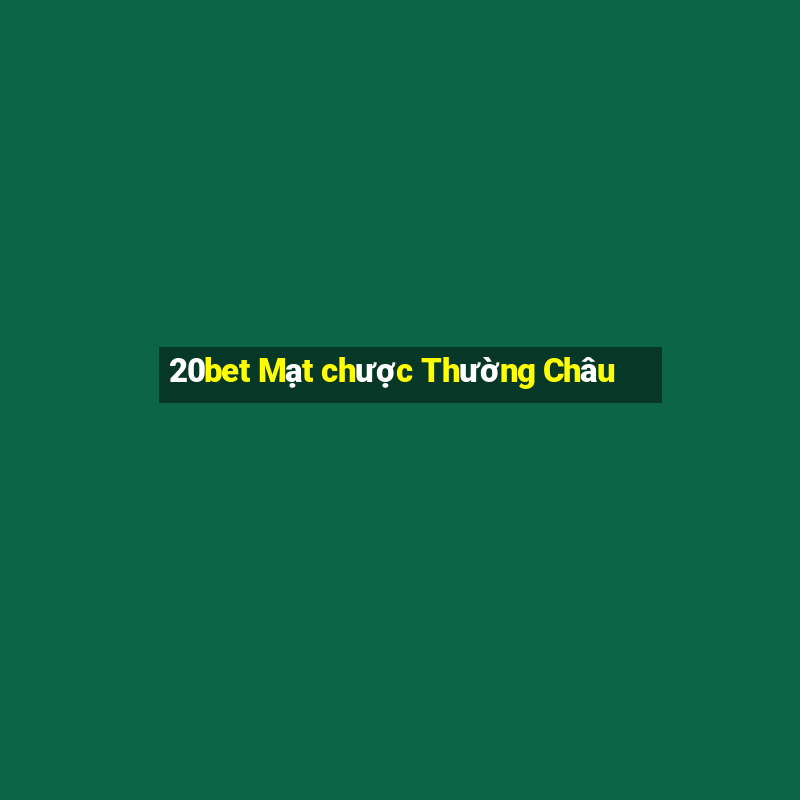 20bet Mạt chược Thường Châu