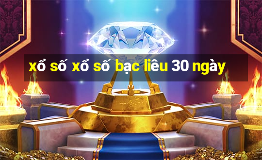 xổ số xổ số bạc liêu 30 ngày